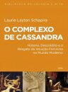 O Complexo De Cassandra