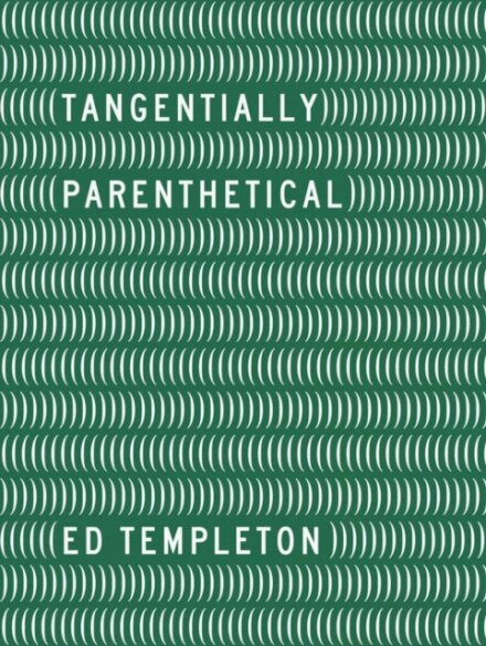 Ed Templeton - Tangentially Parenthetical