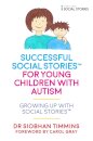 Successful Social Stories™ for Young Children with Autism