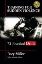 Training for Sudden Violence
