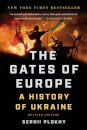 Gates of Europe (Revised Edition) : A History of Ukraine