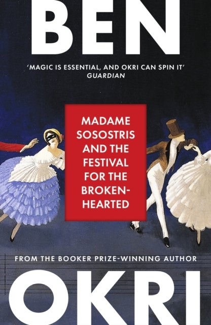 Madame Sosostris And The Festival For The Broken-H