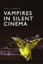 Vampires in Silent Cinema
