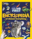 National Geographic Little Kids First Encyclopedia of Almost Everything