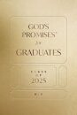 God's Promises for Graduates: Class of 2025 - Gold NIV