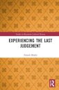 Experiencing the Last Judgement