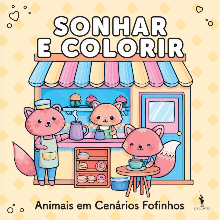 Sonhar e Colorir: Animais em Cenários Fofinhos