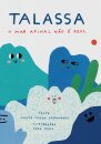 Talassa: O Mar Afinal Não É Azul