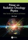 Primer on Radiation Oncology Physics