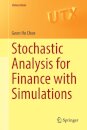 Stochastic Analysis for Finance with Simulations