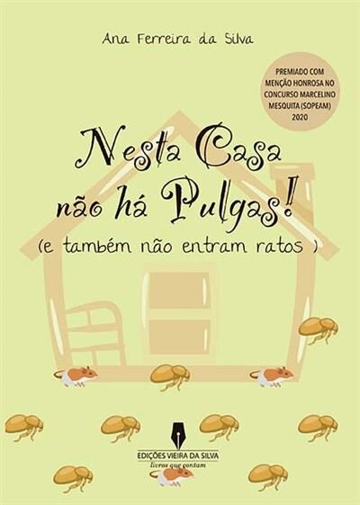 Nesta Casa Não Há Pulgas!
