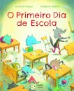 O Primeiro Dia de Escola