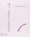 Editando O Editor Volume 7: Samuel Leon