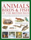 The Animals, Birds & Fish of the British Isles, Illustrated Guide to