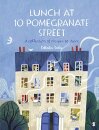 Lunch At 10 Pomegranate Street