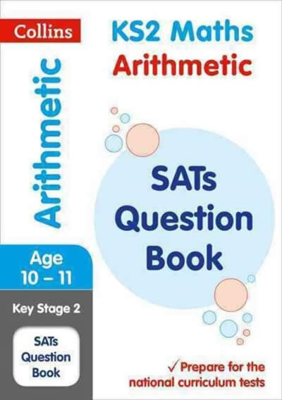 Ks2 Maths- Arithmetic Sats Question Book