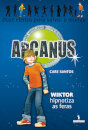 Arcanus - Wiktor Hipnotiza as feras