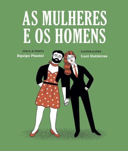 As Mulheres e os Homens