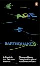 The Age Of Earthquakes