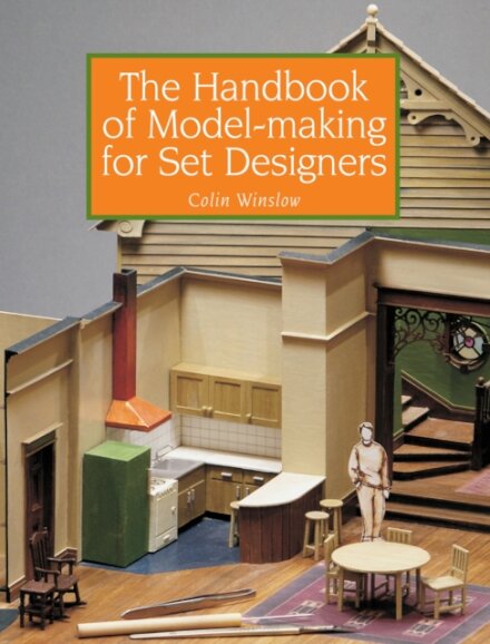 The Handbook of Model-making for Set Designers