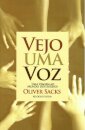 Vejo Uma Voz: Uma Viagem Ao Mundo Dos Surdos