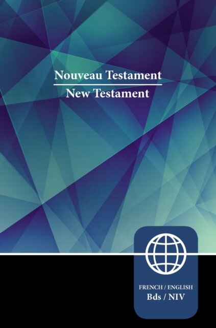 French Semeur/English NIV Bilingual New Testament, Paperback