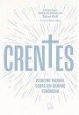 Crentes: pequeno manual sobre um grande fenômeno