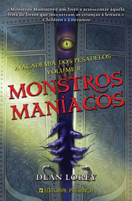 Monstros Maníacos - A Academia dos Pesadelos - Volume II