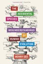 The Accidental Species