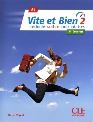 Vite et bien 2 - Méthode rapide pour adultes. B1