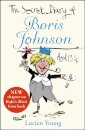 The Secret Diary of Boris Johnson Aged 13¼
