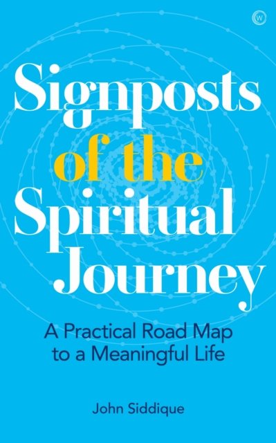 Signposts of the Spiritual Journey
