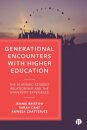 Generational Encounters with Higher Education