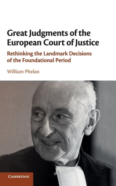Great Judgments of the European Court of Justice
