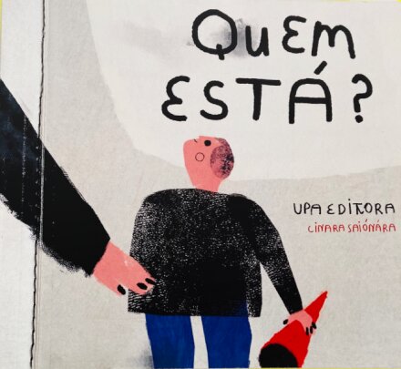 Quem está?
