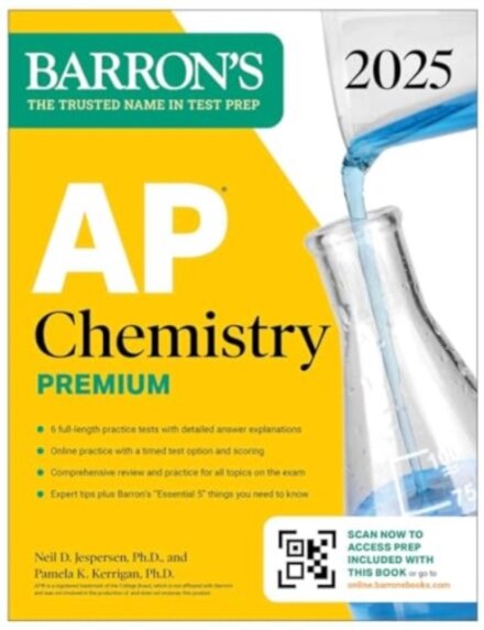 AP Chemistry Premium, 2025: Prep Book with 6 Practice Tests + Comprehensive Review + Online Practice