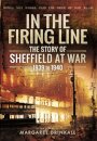 Story of Sheffield at War 1939 to 1945