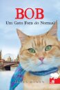 Bob Um Gato Fora do Normal