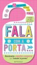 Fala Com A Porta