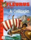 As Civilizaçoes-Enc.Fleurus Junior