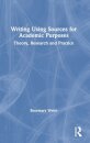 Writing Using Sources for Academic Purposes