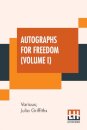 Autographs For Freedom (Volume I)