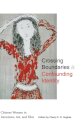 Crossing Boundaries and Confounding Identity