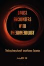 Daoist Encounters with Phenomenology