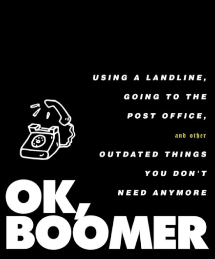 OK, Boomer