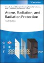 Atoms, Radiation, and Radiation Protection