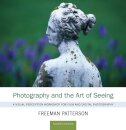 Photography and the Art of Seeing