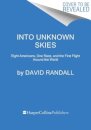 Into Unknown Skies