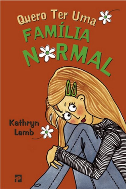 Quero Ter Uma Família Normal!
