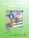 Cadernos De Educaçao Rodoviaria-3
